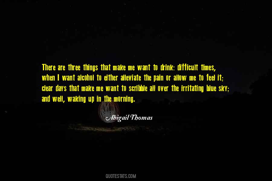 Sky Up There Quotes #1408911
