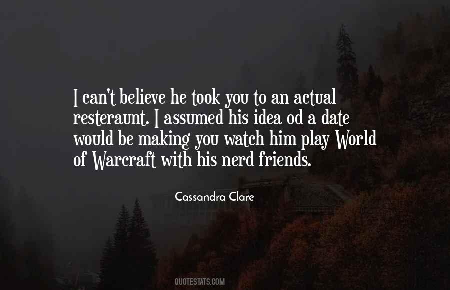 Play With Friends Quotes #1485496