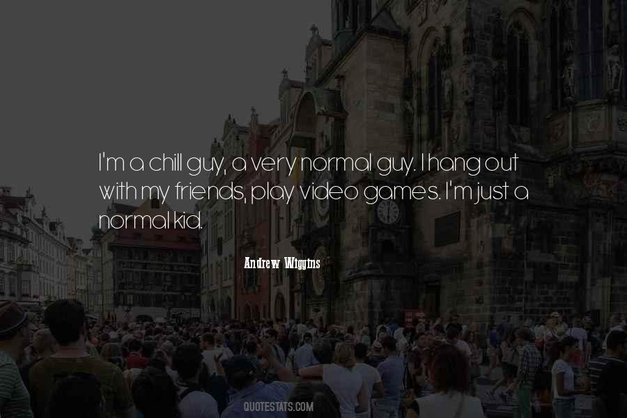 Play With Friends Quotes #56850