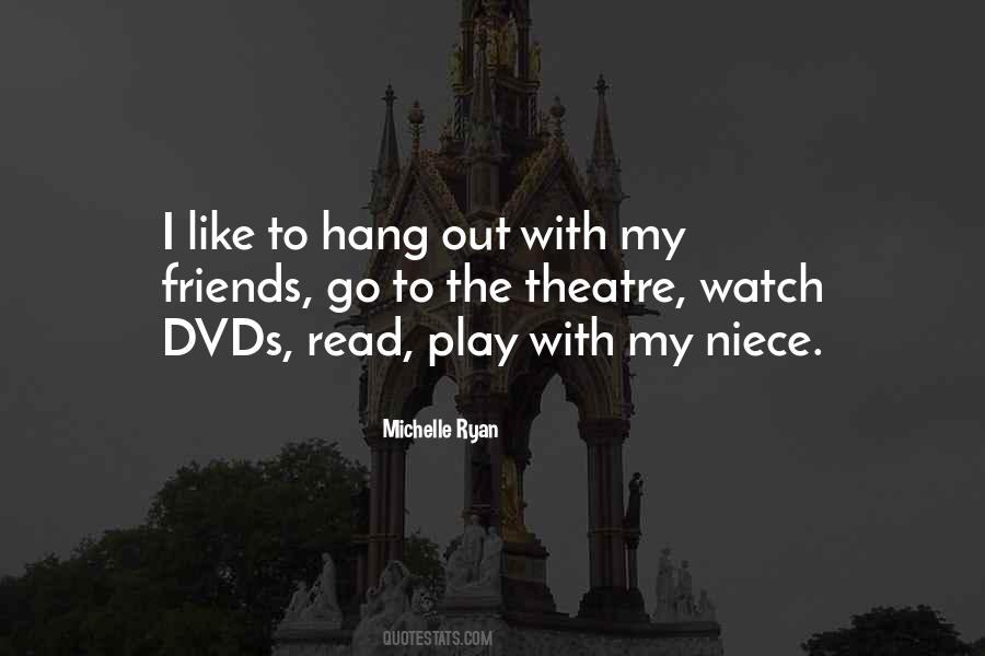 Play With Friends Quotes #964370