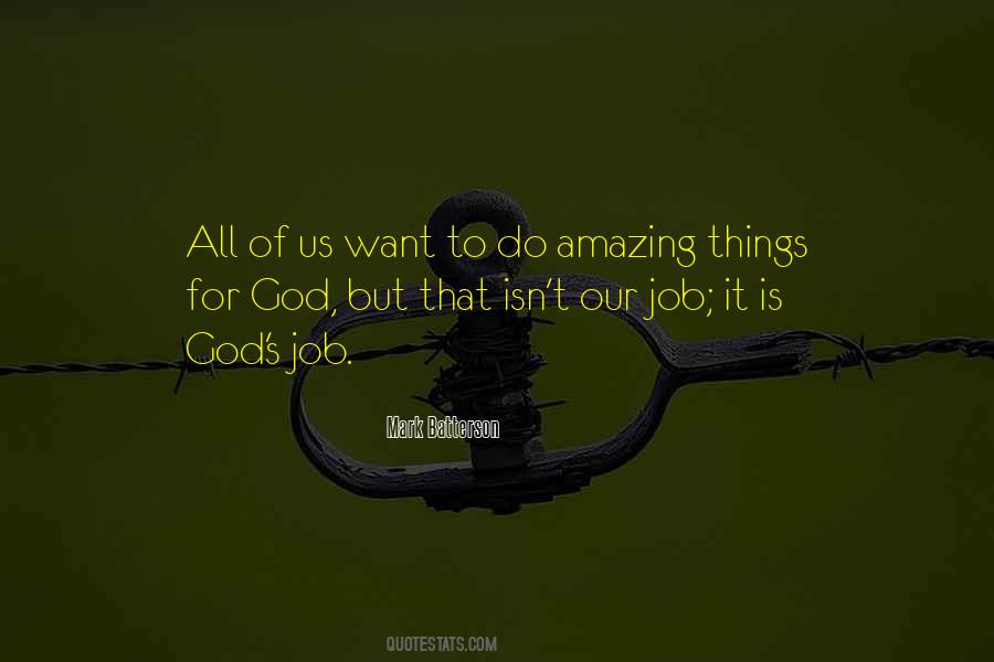 Do Amazing Things Quotes #1111485