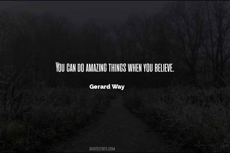 Do Amazing Things Quotes #1395764