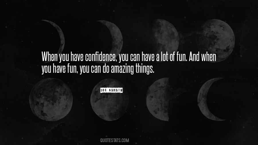 Do Amazing Things Quotes #1479862