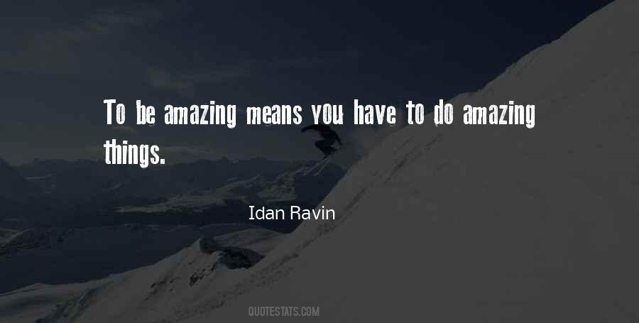 Do Amazing Things Quotes #250098