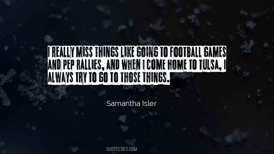 I Miss Football Quotes #582538