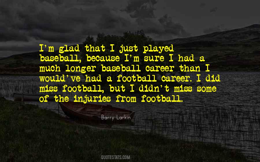 I Miss Football Quotes #742283