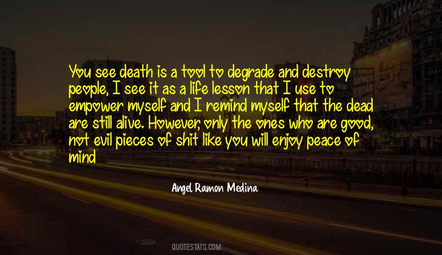 Are You Still Alive Quotes #1641582