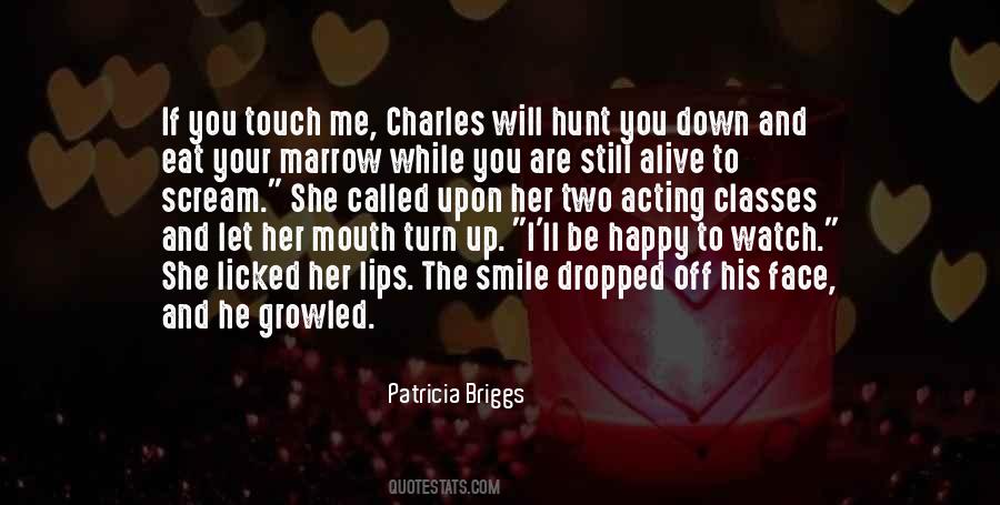 Are You Still Alive Quotes #1789539