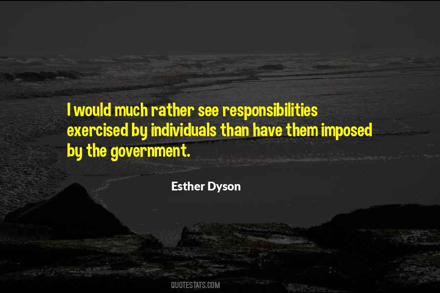 I Have Responsibilities Quotes #1102741