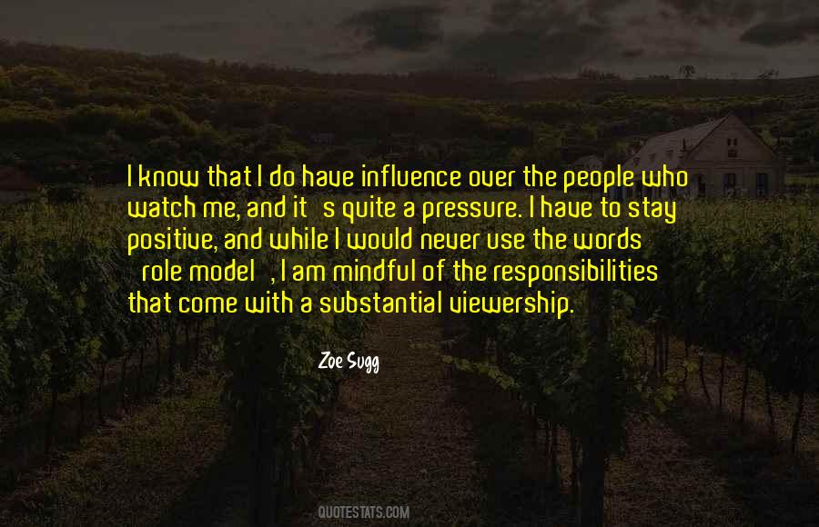 I Have Responsibilities Quotes #1558171