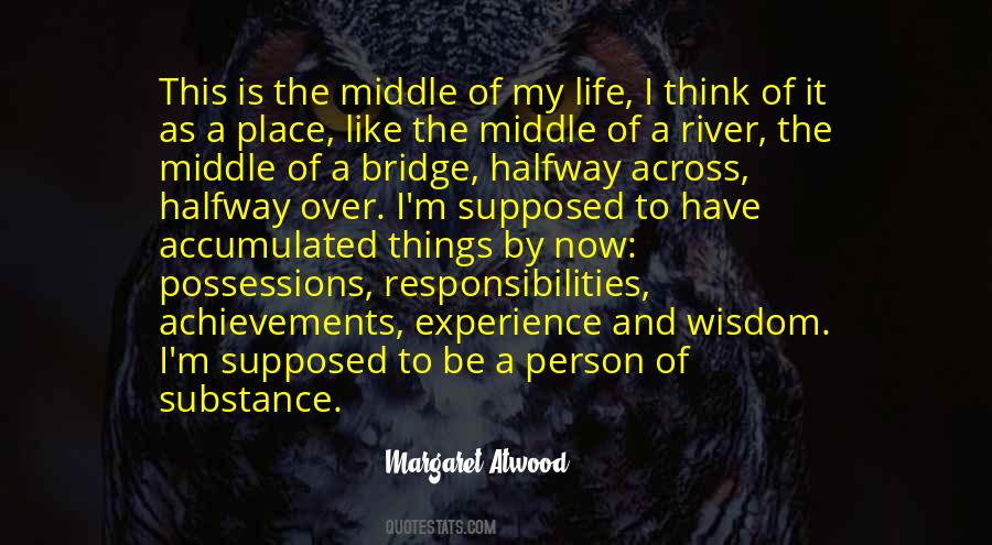 I Have Responsibilities Quotes #1705453