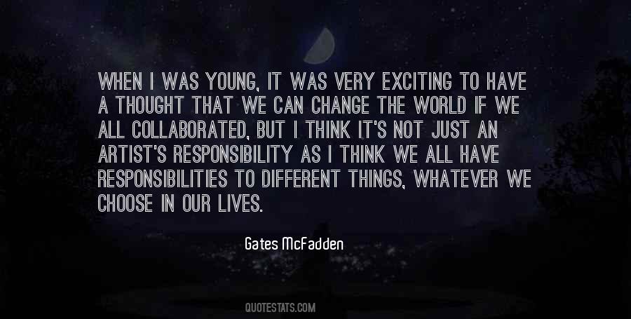 I Have Responsibilities Quotes #400336
