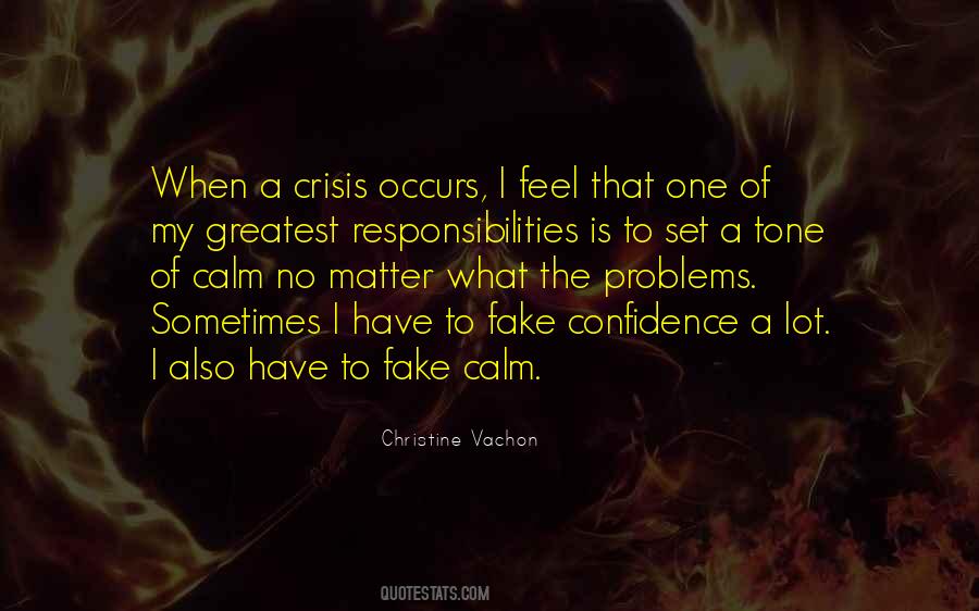 I Have Responsibilities Quotes #438357