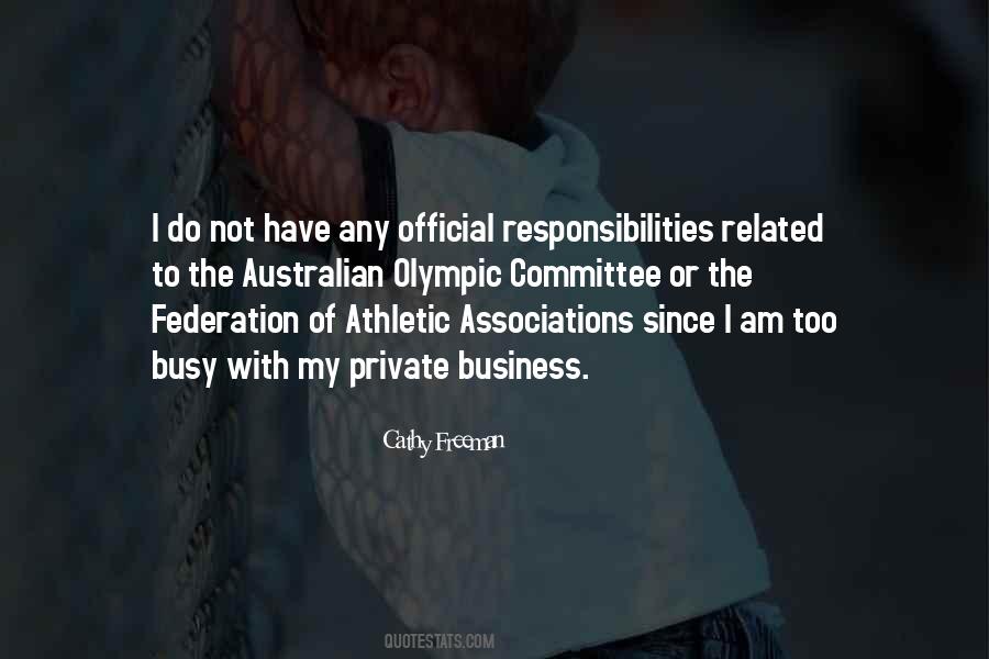 I Have Responsibilities Quotes #653630