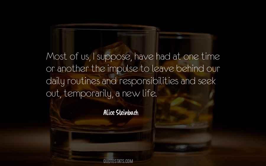 I Have Responsibilities Quotes #740844