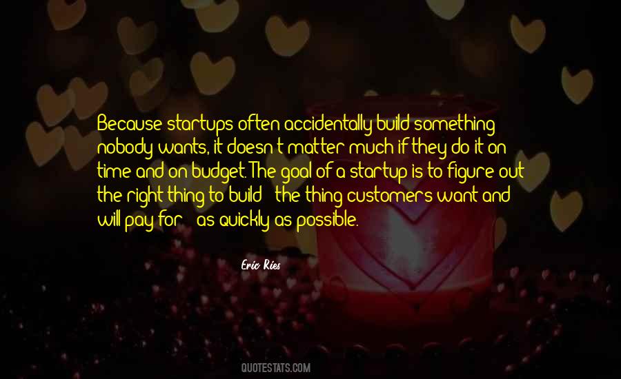 Time To Do Something Right Quotes #1543062