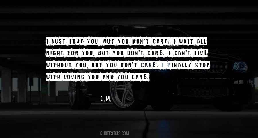 Just Care Quotes #255650