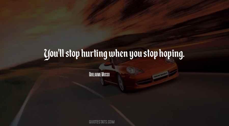 When Does It Stop Hurting Quotes #1762800