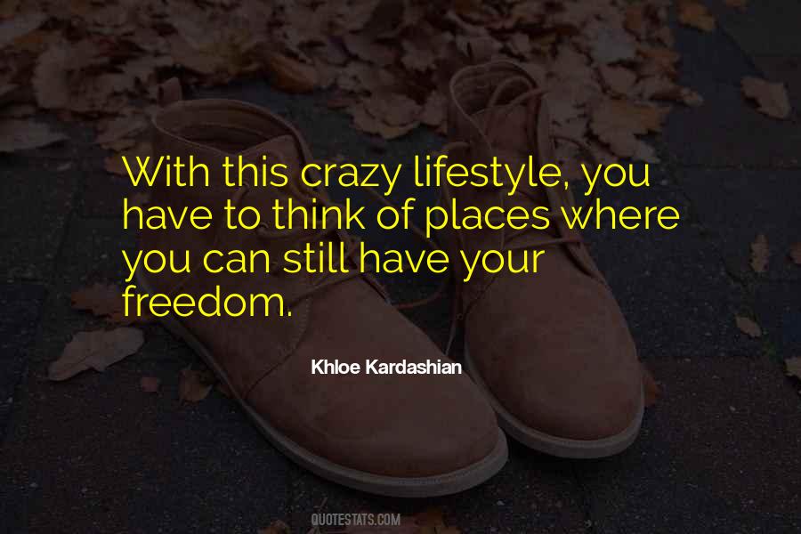 Your Lifestyle Quotes #126416