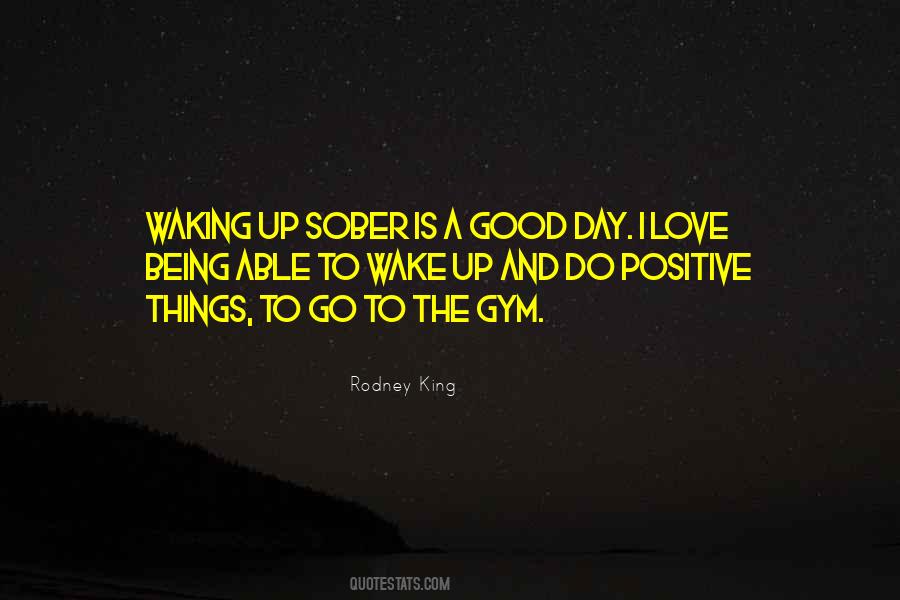 Is A Good Day Quotes #1498686