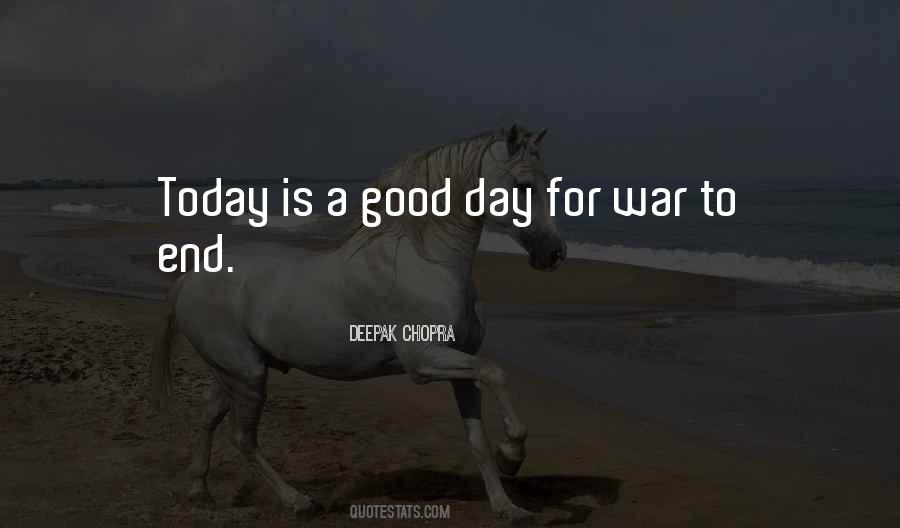 Is A Good Day Quotes #172359