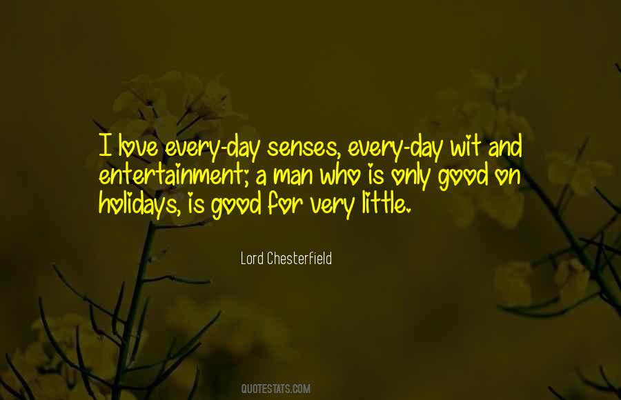 Is A Good Day Quotes #77282