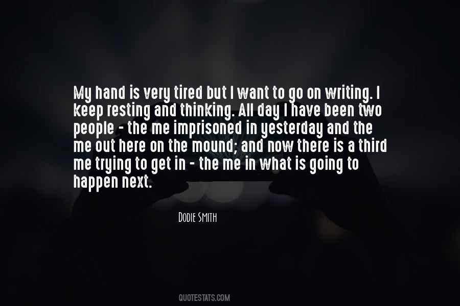 I Want To Go There Quotes #1731150