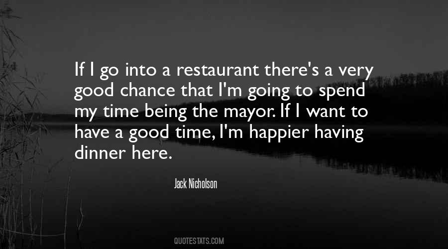 I Want To Go There Quotes #1763390