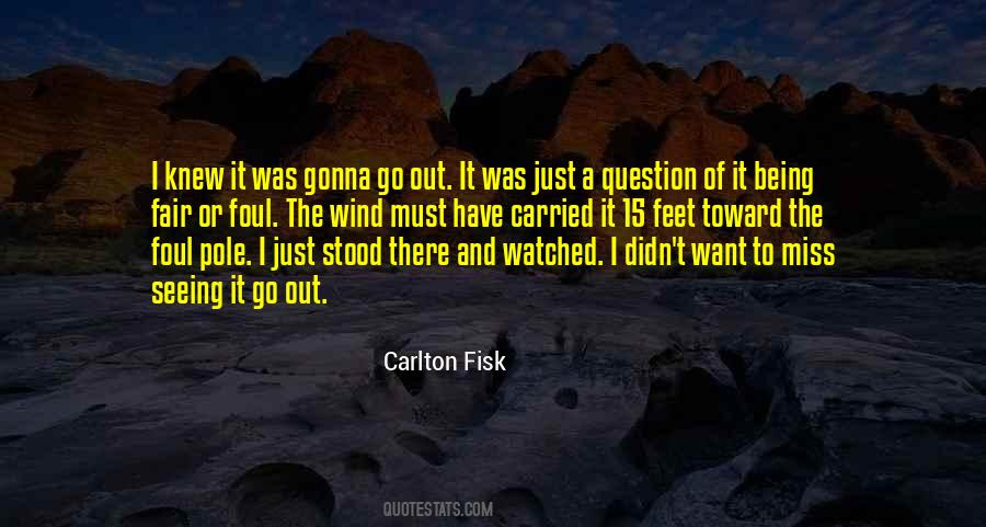 I Want To Go There Quotes #1868479