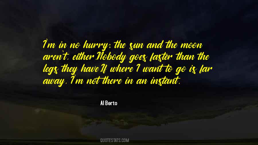 I Want To Go There Quotes #1868679