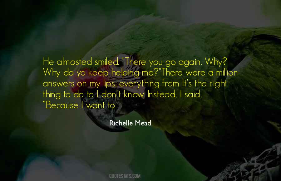 I Want To Go There Quotes #241989