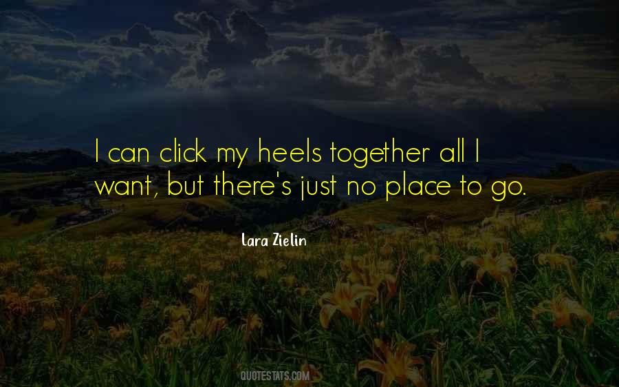 I Want To Go There Quotes #255887
