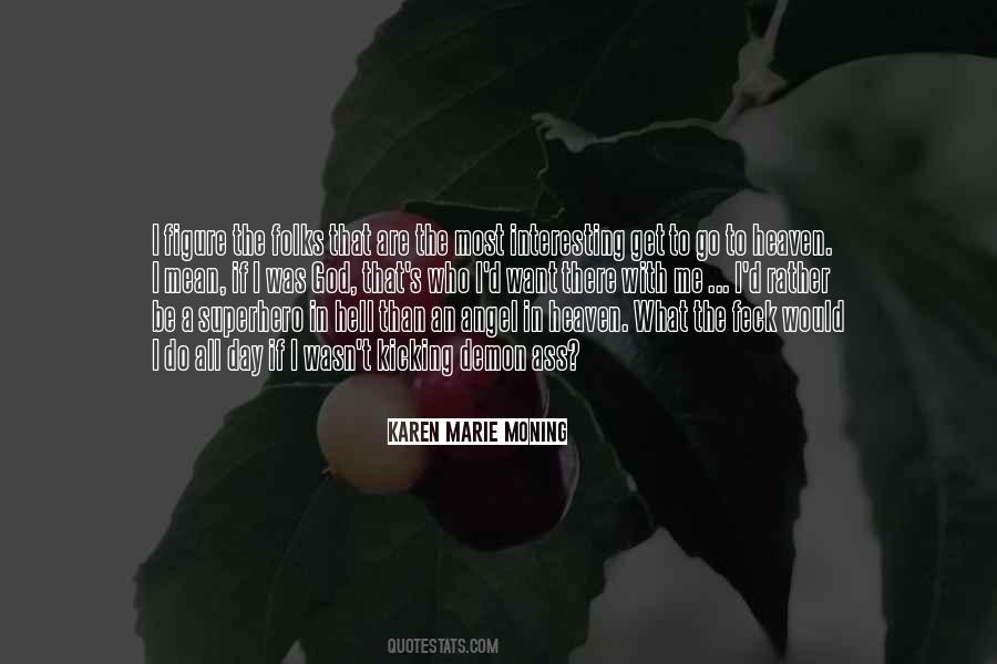 I Want To Go There Quotes #643570
