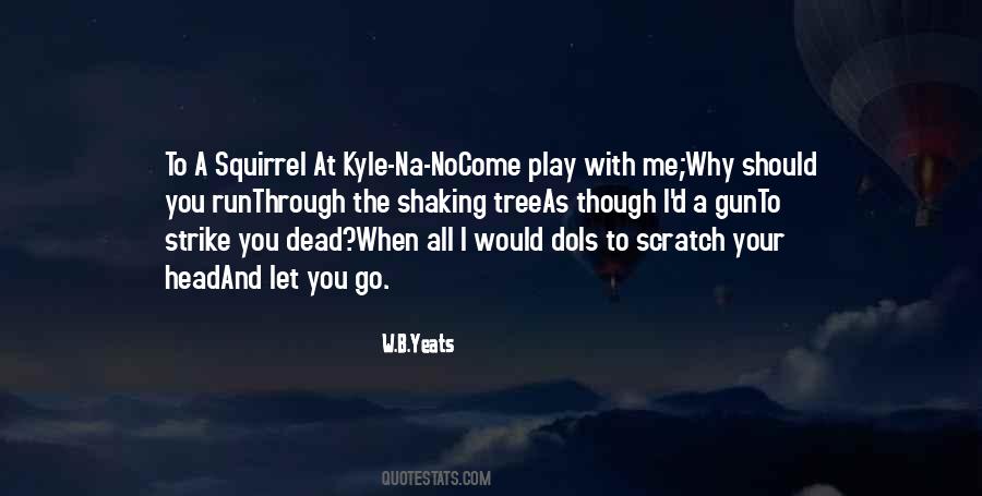 Play With Me Quotes #1639235