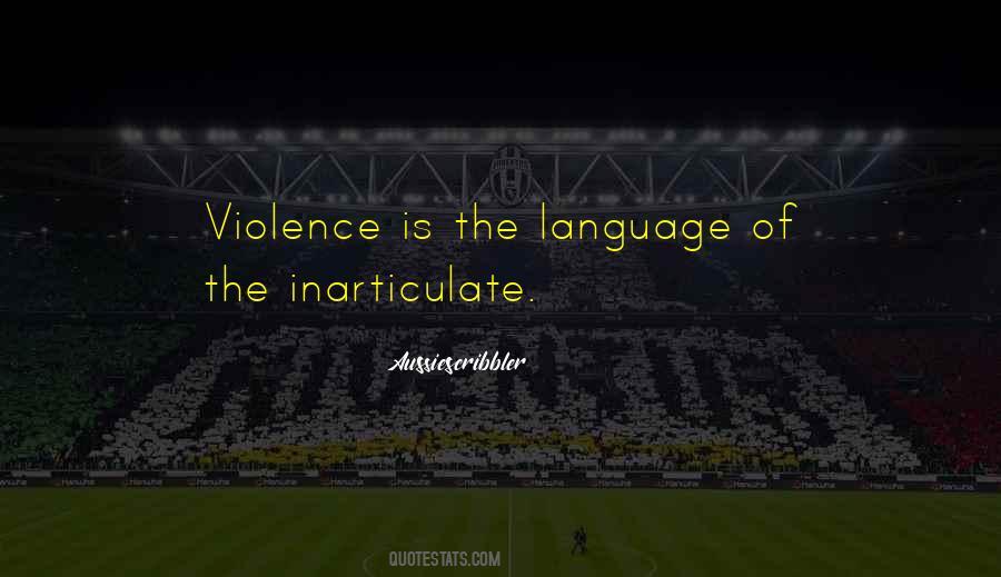 Violence Language Quotes #190912