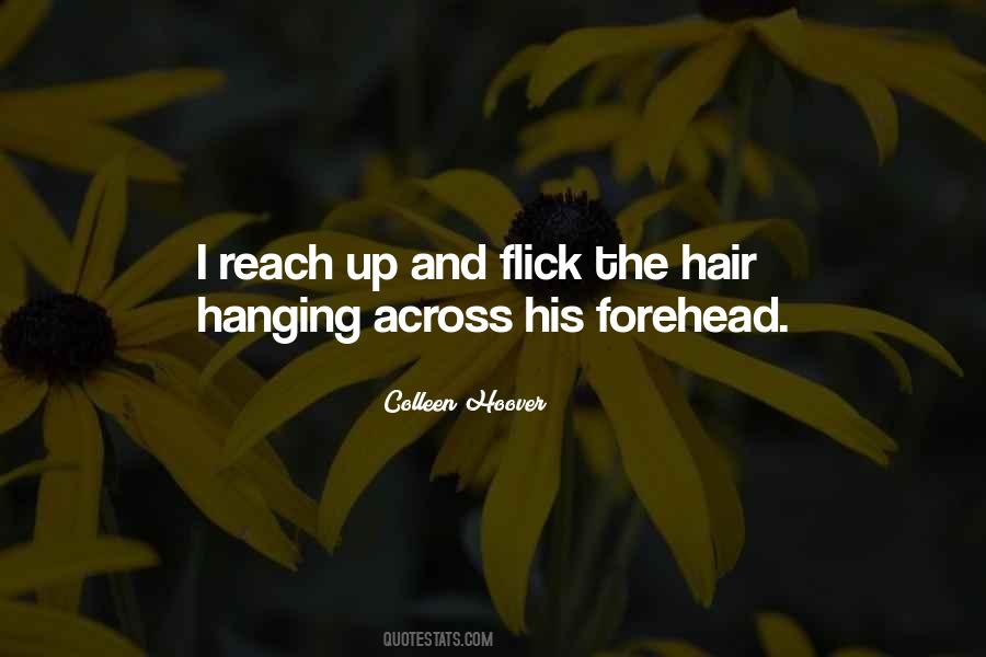 Flick My Hair Quotes #1185283