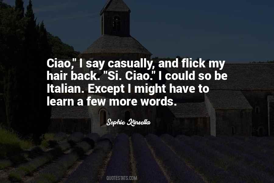 Flick My Hair Quotes #849809
