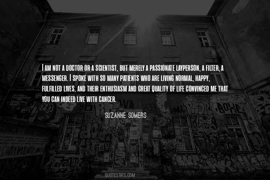 Living Their Life Quotes #1020873