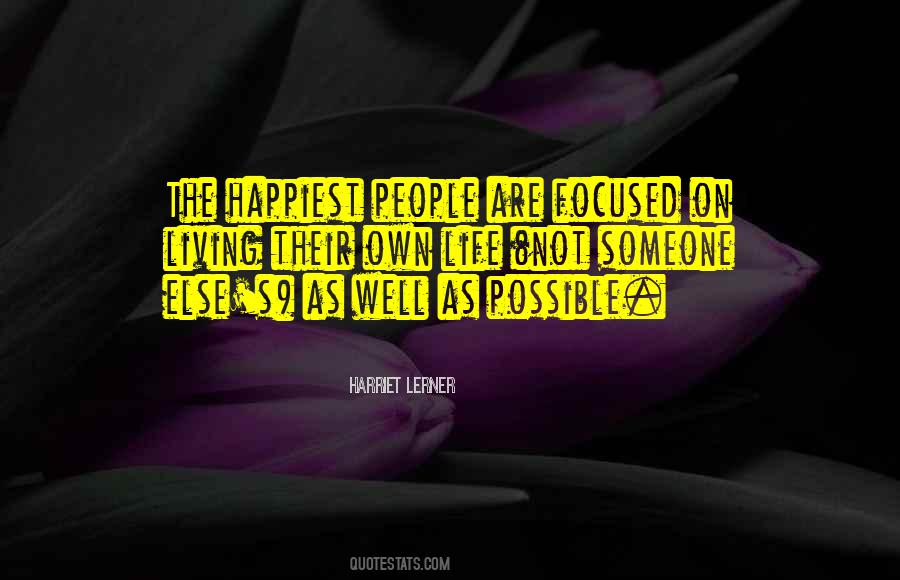 Living Their Life Quotes #1510404
