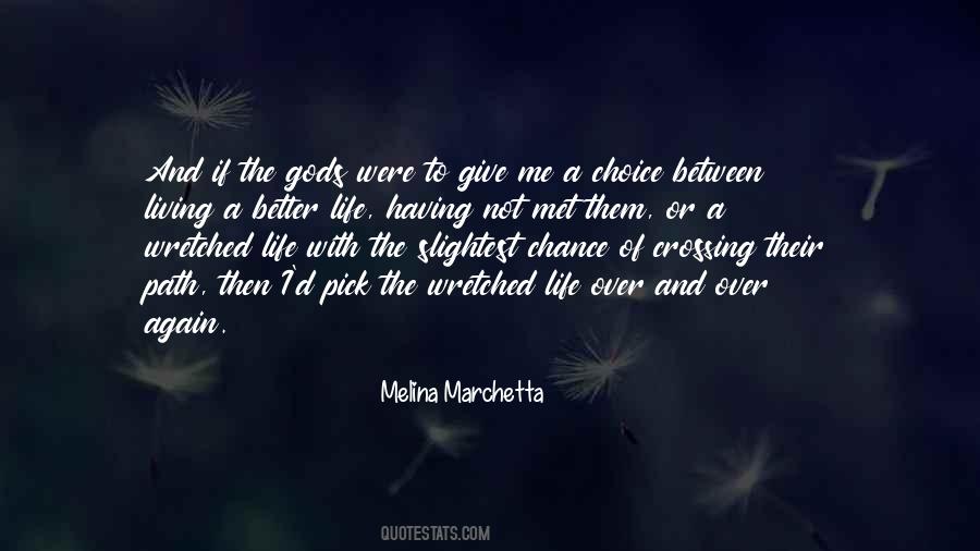 Living Their Life Quotes #704371