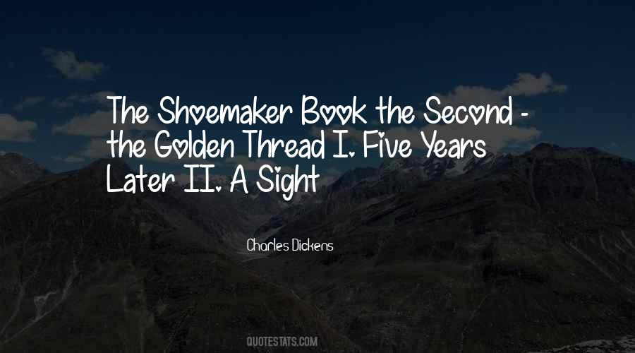 Quotes About The Shoemaker #1154561