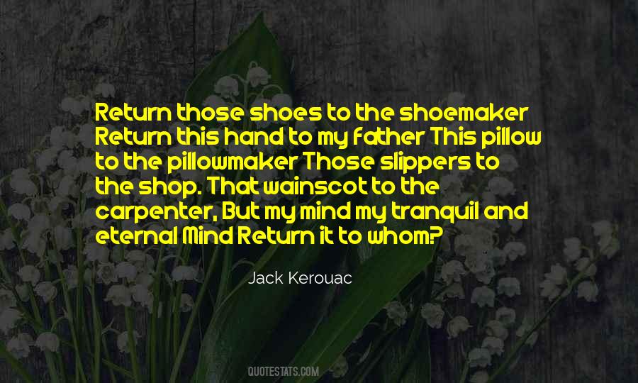 Quotes About The Shoemaker #260038