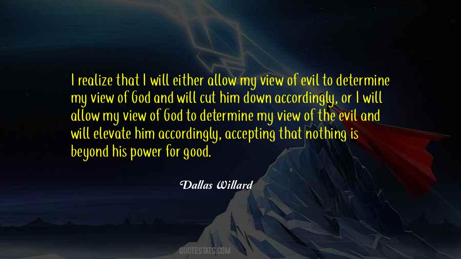 Good And Evil Power Quotes #1035761