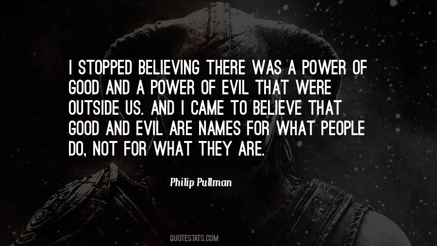 Good And Evil Power Quotes #1175788