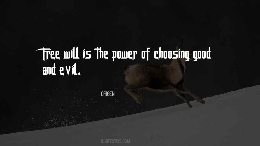 Good And Evil Power Quotes #1225608