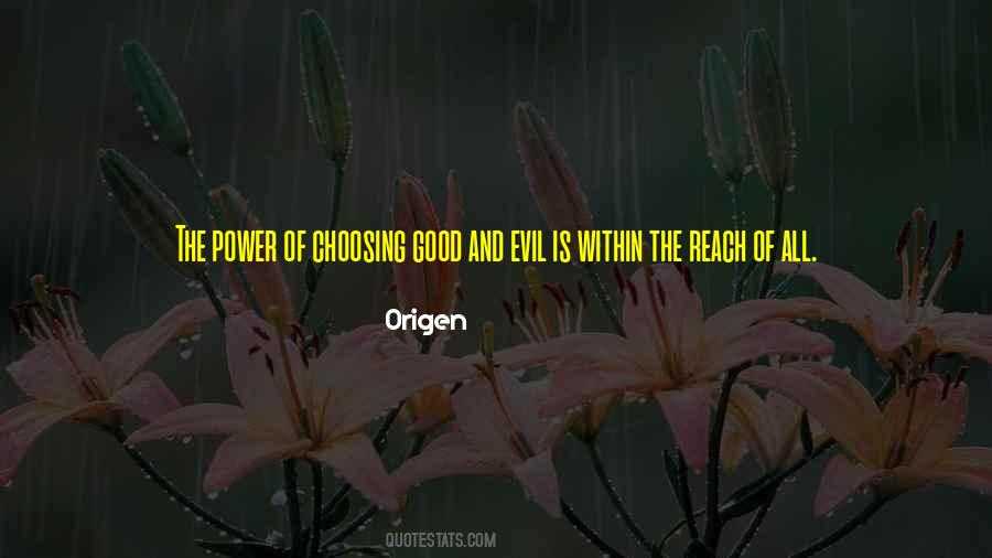 Good And Evil Power Quotes #1291299