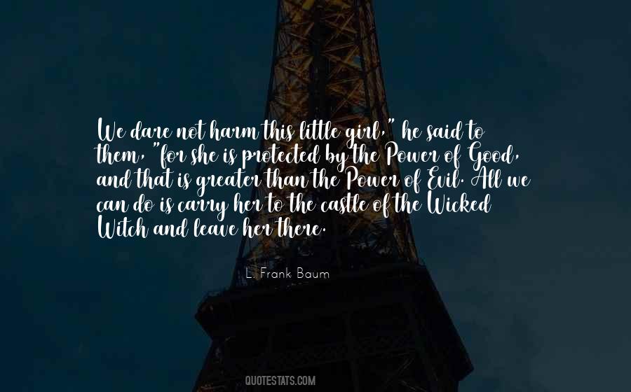 Good And Evil Power Quotes #1534032
