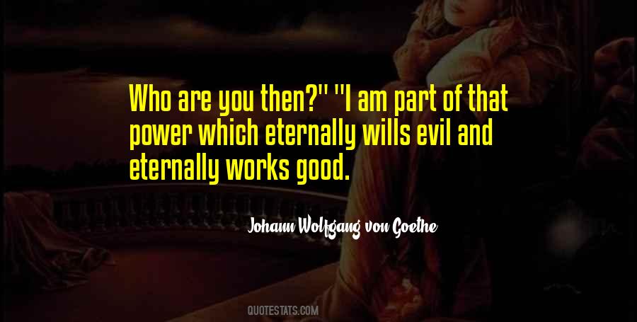 Good And Evil Power Quotes #1593863