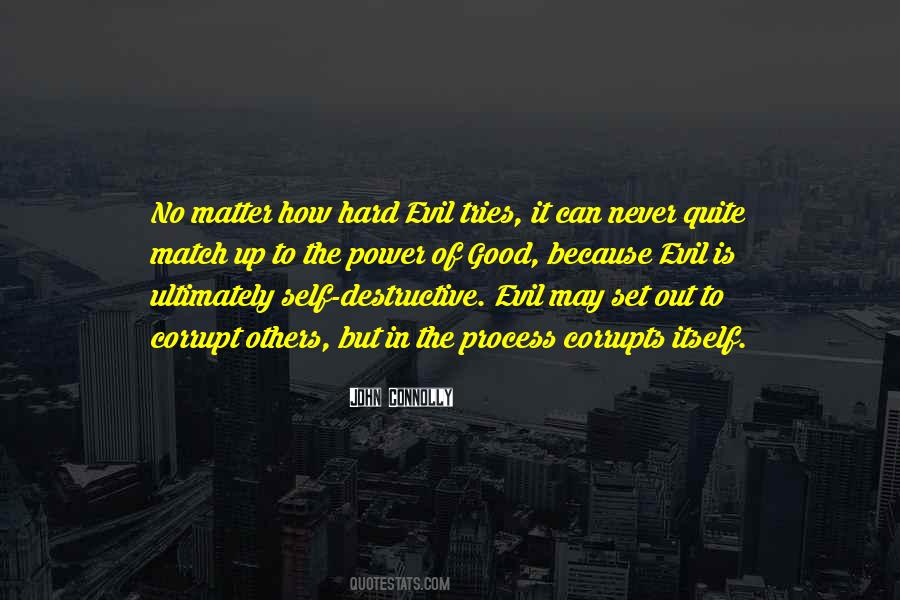 Good And Evil Power Quotes #427597