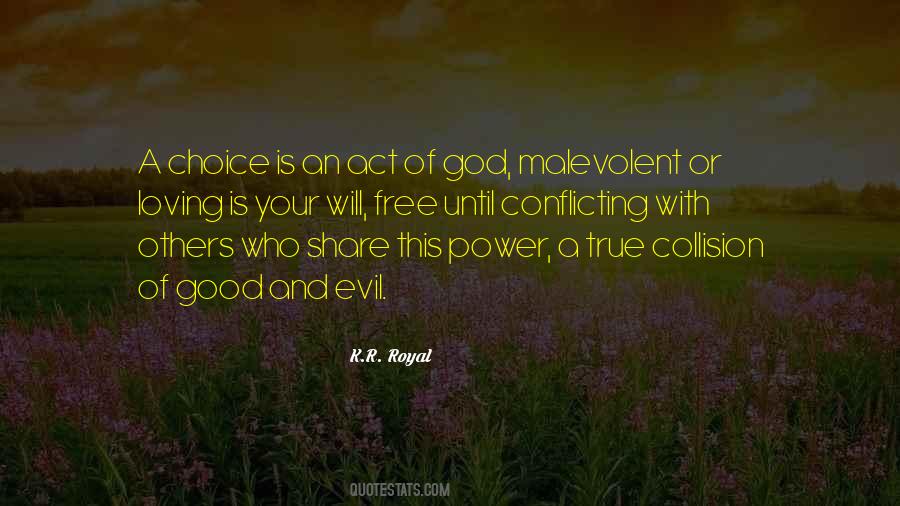Good And Evil Power Quotes #586439